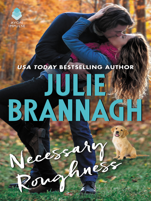 Title details for Necessary Roughness by Julie Brannagh - Available